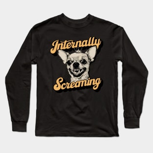 Internally screaming Long Sleeve T-Shirt